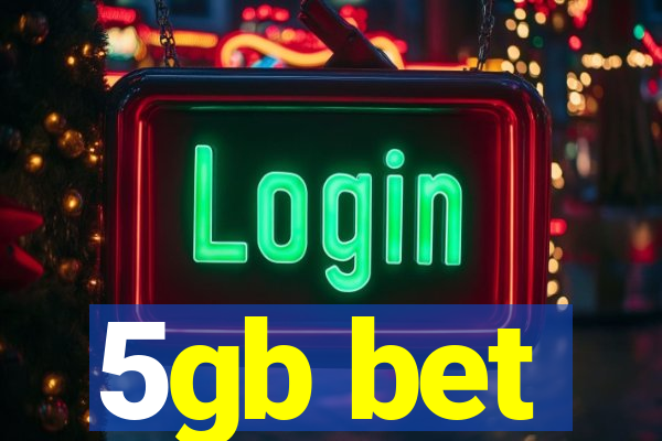 5gb bet